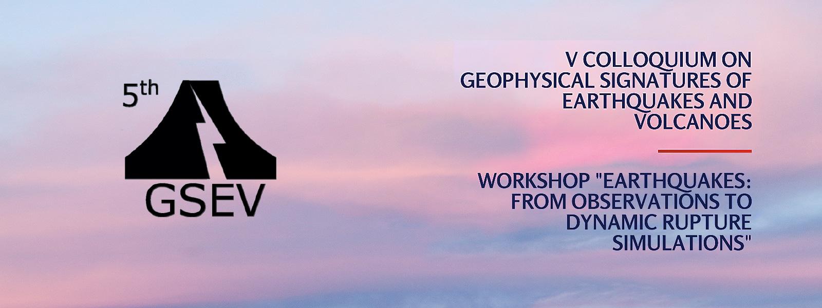 El 5GSEV y el workshop, "Earthquakes: from observations to dynamic ruptura simulations", se realizarán entre el 22 y el 24 de mayo.